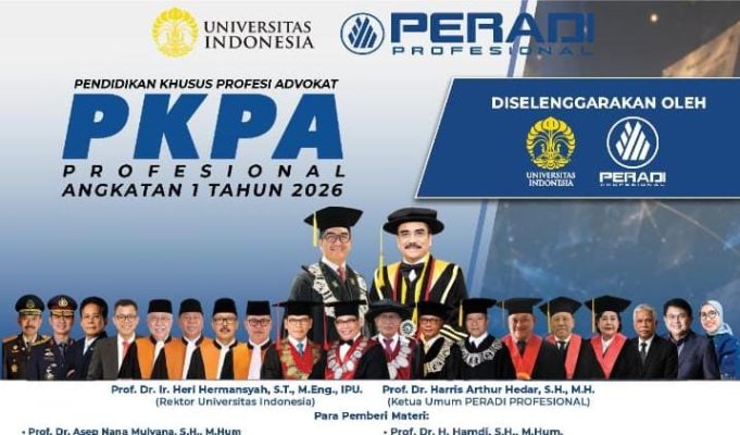 Ayo Daftarkan, UI Bekerja Sama PERADI Profesional Buka Pendidikan Khusus Profesi Advokat Angkatan I Tahun 2026 Pendaftaran advokat
